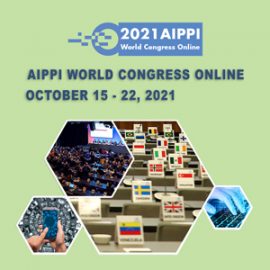2021 AIPPI World Congress Online 2021 AIPPI World Congress